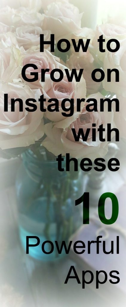 helpful apps to grow instagram