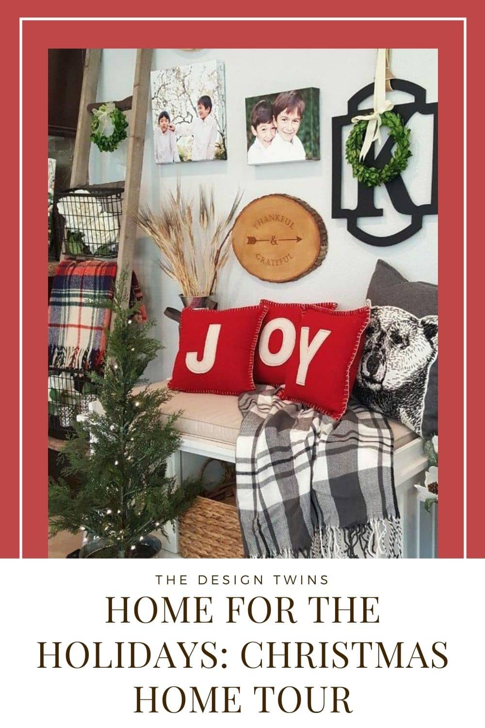 Holiday Home Tour with Inspired Christmas Decor - The Design Twins