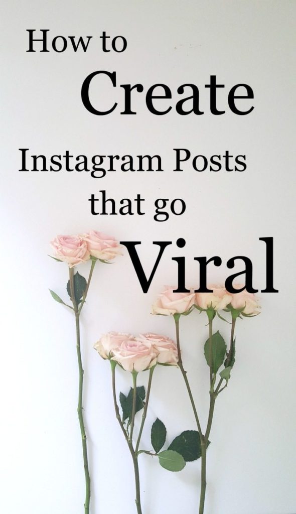 How To Create Instagram Posts that go Viral pin