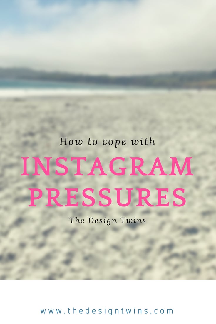 How to cope with Instagram Pressures pin