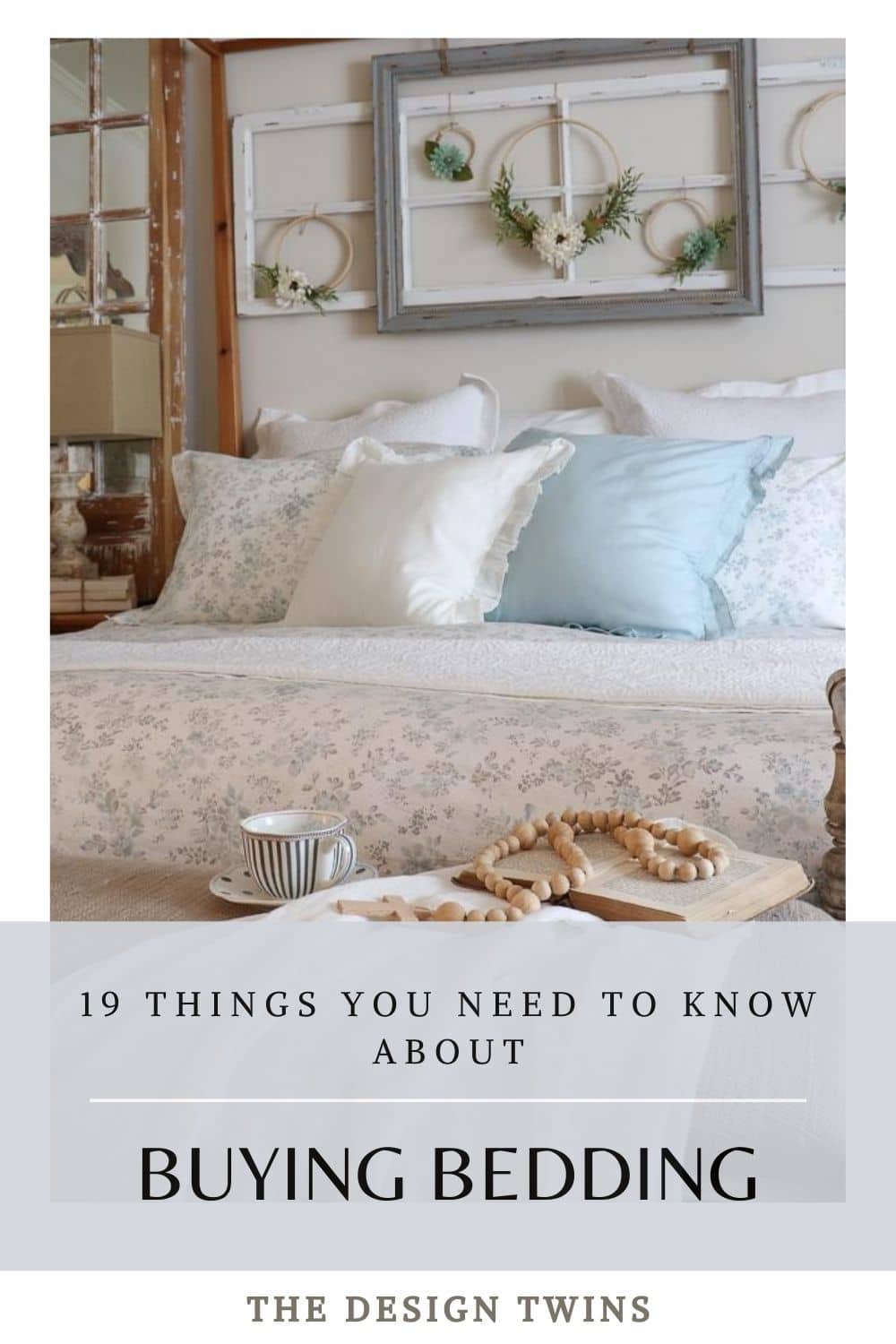 Buying Bedding 19 Things You Need to Know The Design Twins Decor